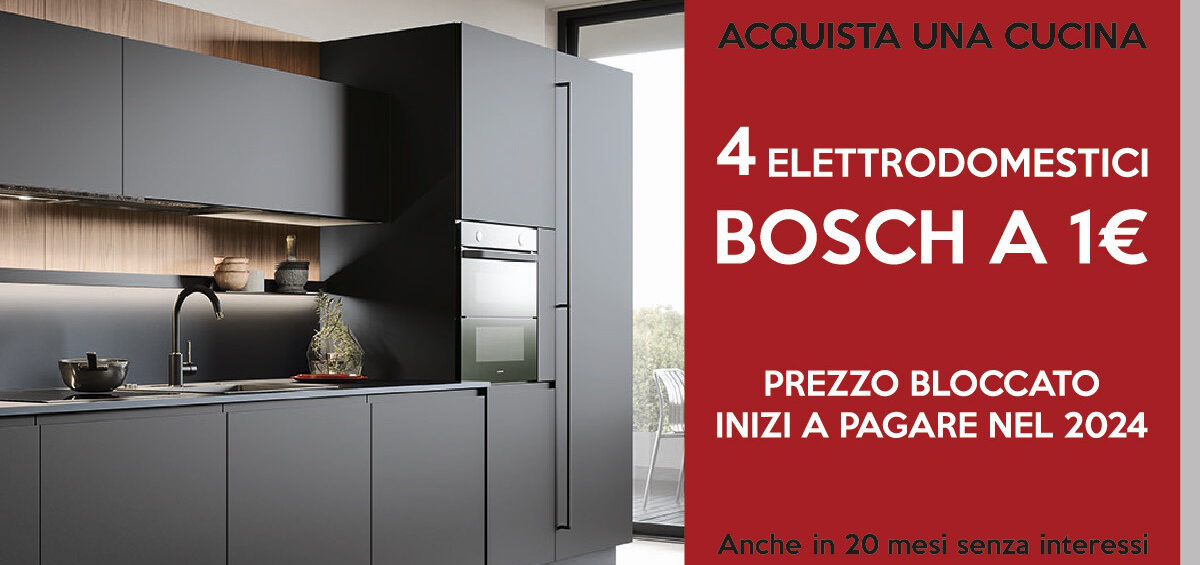 ACQUISTA UNA CUCINA 4 ELETTRODOMESTICI A 1 EURO ANCHE IN 20 MESI SENZA INTERESSI PREZZO BLOCCATO INIZI A PAGARE NEL 2024