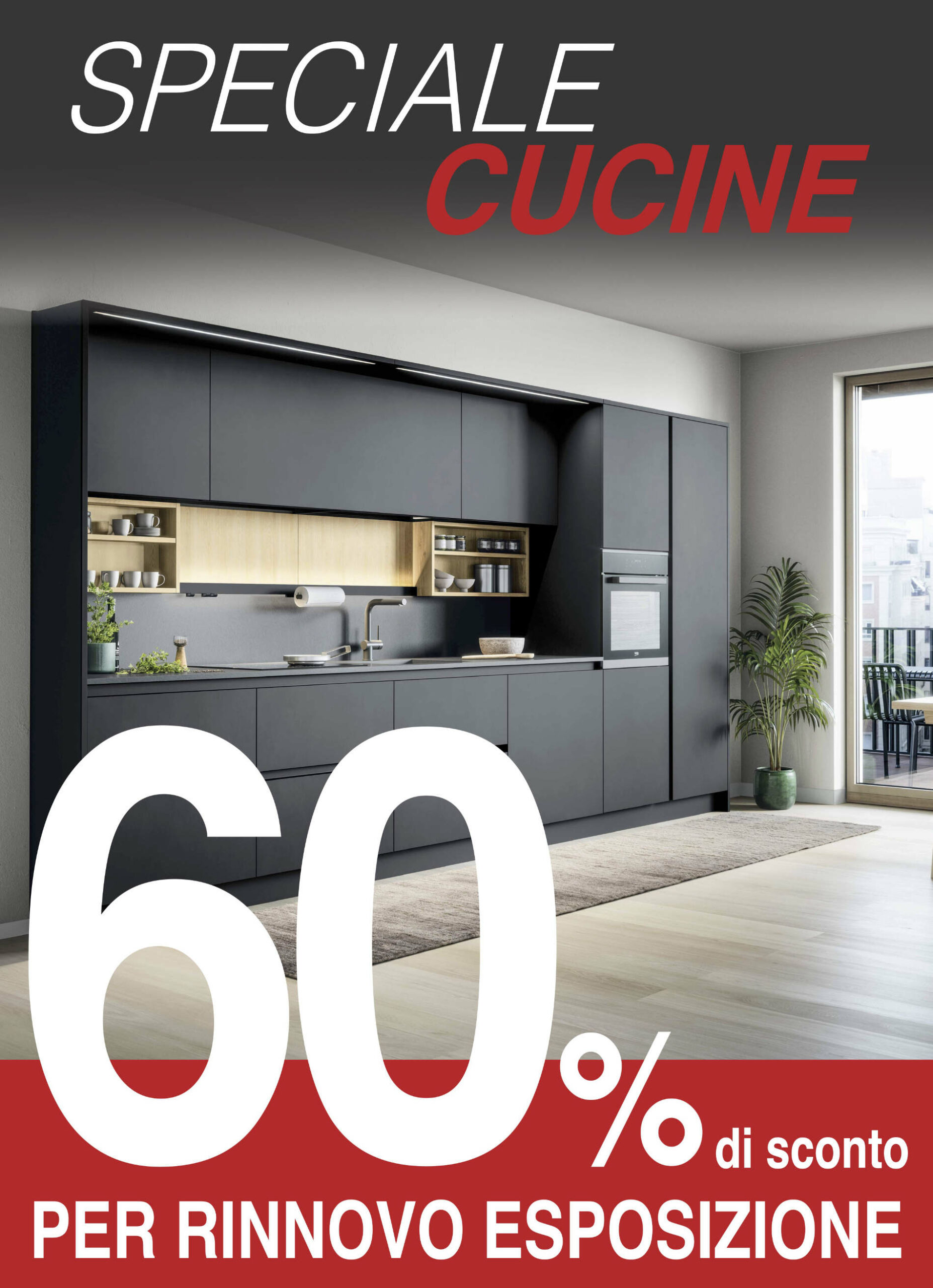 SPECIALE CUCINE SCONTO 60% RINNOVO ESPOSIZIONE